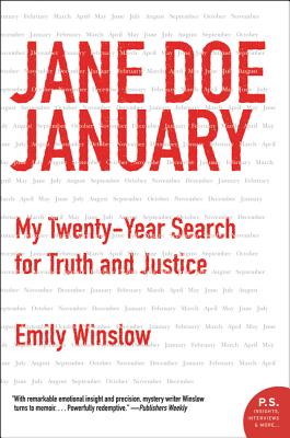 Jane Doe January: My Twenty-Year Search for Truth and Justice By Emily Winslow Cover Image