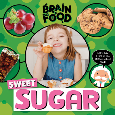 Sweet Sugar (Brain Food)