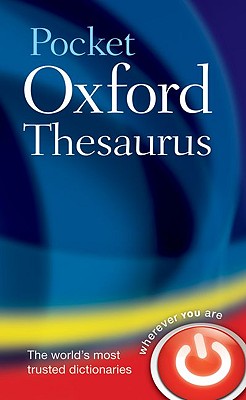 Pocket Oxford Thesaurus By Oxford Dictionaries Cover Image