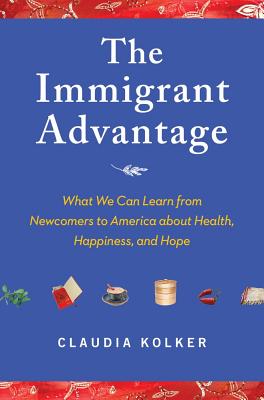 Cover for The Immigrant Advantage