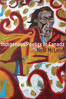 Indigenous Poetics in Canada (Indigenous Studies #13)