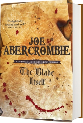 The Blade Itself (The First Law Trilogy #1)