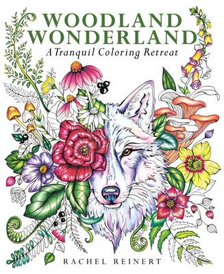 Woodland Wonderland: A Tranquil Coloring Retreat (Coloring Wonderland)