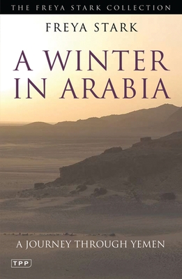 A Winter in Arabia: A Journey Through Yemen Cover Image