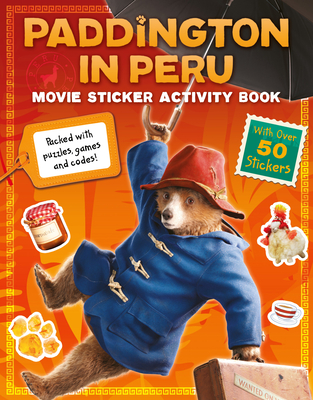 Paddington in Peru: Sticker Activity Book Cover Image