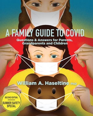 A Family Guide to Covid: Questions & Answers for Parents, Grandparents and Children Cover Image