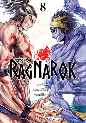 Record of Ragnarok, Vol. 8 By Shinya Umemura, Takumi Fukui, Azychika (Illustrator) Cover Image