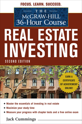 The McGraw-Hill 36-Hour Course: Real Estate Investing, Second Edition Cover Image