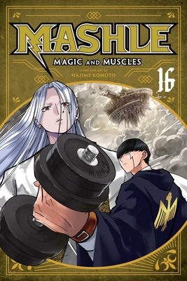 Mashle: Magic and Muscles, Vol. 16 By Hajime Komoto Cover Image