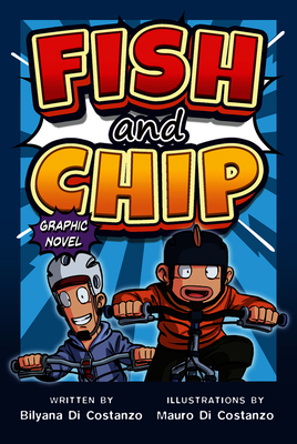 Fish & Chip By Bilyana Di Costanzo Di Costanzo, Mauro Di Costanzo (Illustrator) Cover Image