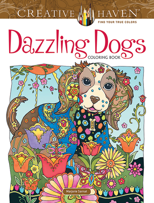 Creative Haven Dazzling Dogs Coloring Book (Creative Haven Coloring Books) Cover Image