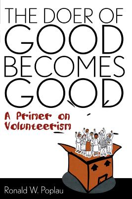 The Doer of Good Becomes Good: A Primer on Volunteerism Cover Image