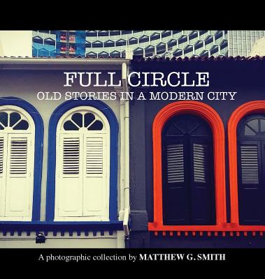 Full Circle: Old Stories in a Modern City Cover Image