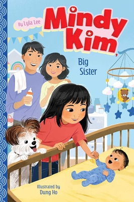 Mindy Kim, Big Sister By Lyla Lee, Dung Ho (Illustrator) Cover Image