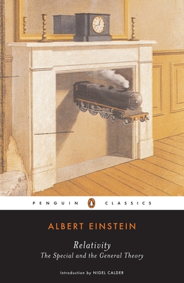 Relativity: The Special and the General Theory By Albert Einstein, Nigel Calder (Introduction by) Cover Image