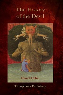 The History of the Devil By Daniel Defoe Cover Image