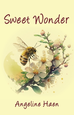 Sweet Wonder By Angeline Haen Cover Image
