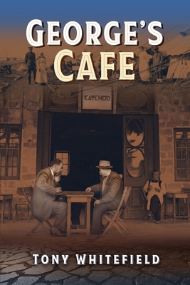 George's Cafe By Tony Whitefield Cover Image