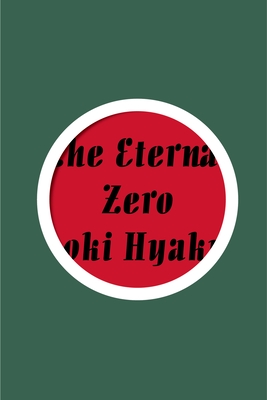 The Eternal Zero By Naoki Hyakuta Cover Image