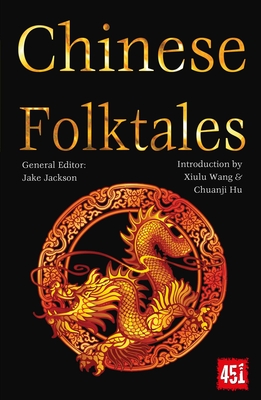 Chinese Folktales (The World's Greatest Myths and Legends)