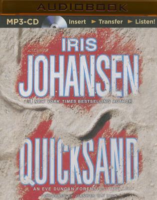 Quicksand (Eve Duncan #8) By Iris Johansen, Jennifer Van Dyck (Read by) Cover Image