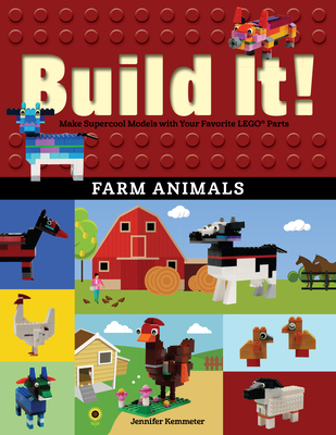 Build It! Farm Animals: Make Supercool Models with Your Favorite Lego(r)  Parts (Brick Books #8) (Paperback) | Theodore's Books
