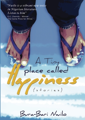 A Tiny Place Called Happiness: Stories Cover Image