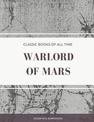 Warlord of Mars By Edgar Rice Burroughs Cover Image