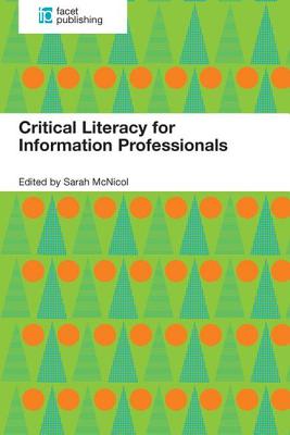 Critical Literacy For Information Professionals