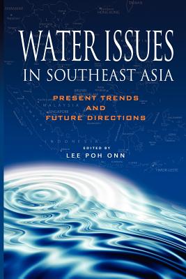 Water Issues in Southeast Asia: Present Trends and Future Direction cover