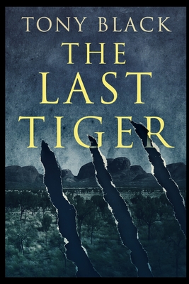 The Last Tiger By Tony Black Cover Image