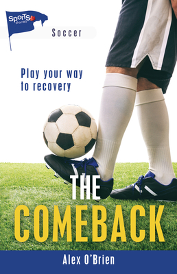 The Comeback (Lorimer Sports Stories)