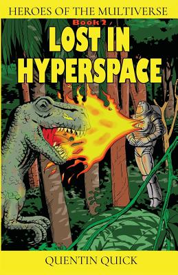 Lost in Hyperspace (Heroes of the Multiverse #2)