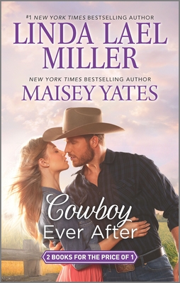 Cowboy Ever After: An Anthology (Parable) By Linda Lael Miller, Maisey Yates Cover Image