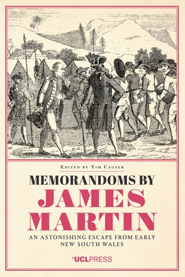 Memorandoms by James Martin: An Astonishing Escape from Early New South Wales Cover Image