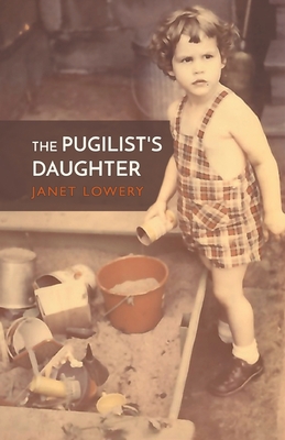 The Pugilist's Daughter By Janet Lowery Cover Image