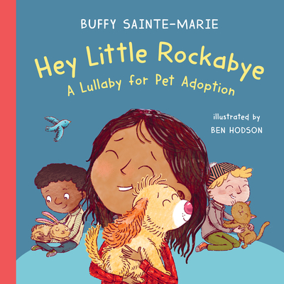 Hey Little Rockabye: A Lullaby for Pet Adoption Cover Image