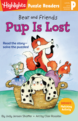 Bear and Friends: Pup Is Lost (Highlights Puzzle Readers)