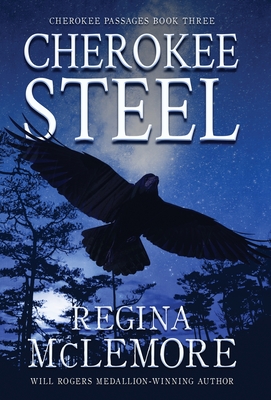 Cherokee Steel By Regina McLemore Cover Image