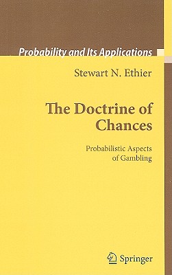 The Doctrine of Chances: Probabilistic Aspects of Gambling (Probability and Its Applications) Cover Image