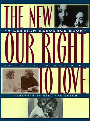 New Our Right to Love: A Lesbian Resource Book