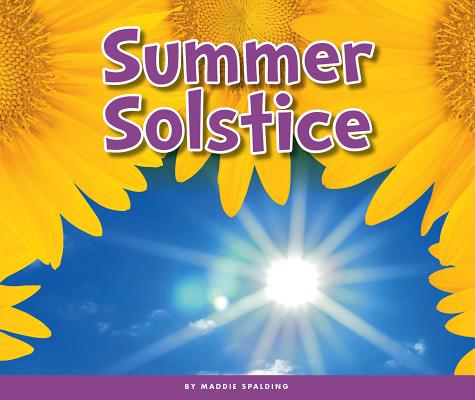 Summer Solstice By Maddie Spalding Cover Image