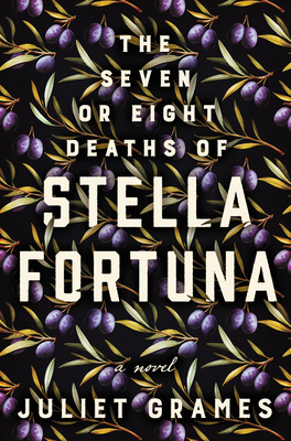 The Seven or Eight Deaths of Stella Fortuna: A Novel Cover Image