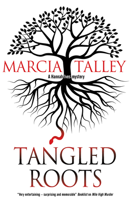 Cover for Tangled Roots (Hannah Ives Mystery #17)