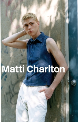 Matti Charlton Transgender and Queer Canadian Model With Autism In Pictures By Donaldo Trumpetti, Matti Charlton Cover Image
