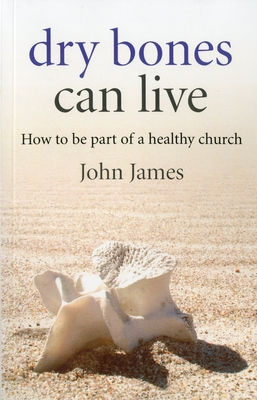 Cover for Dry Bones Can Live