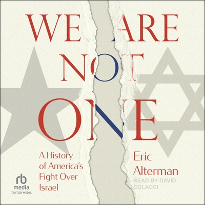We Are Not One: A History of America's Fight Over Israel Cover Image