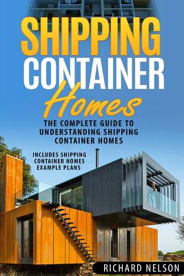 Shipping Container Homes : Examples of Plans and Designs For Building  Shipping Container Homes: Container House Plans (Paperback)