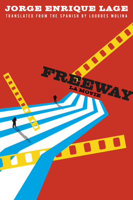 Freeway: La Movie