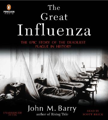 The Great Influenza: The Epic Story of the Deadliest Plague in History Cover Image